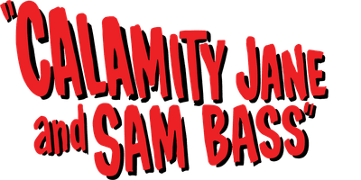 Calamity Jane and Sam Bass