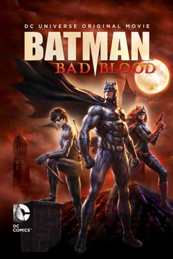 Batman: Bad Blood