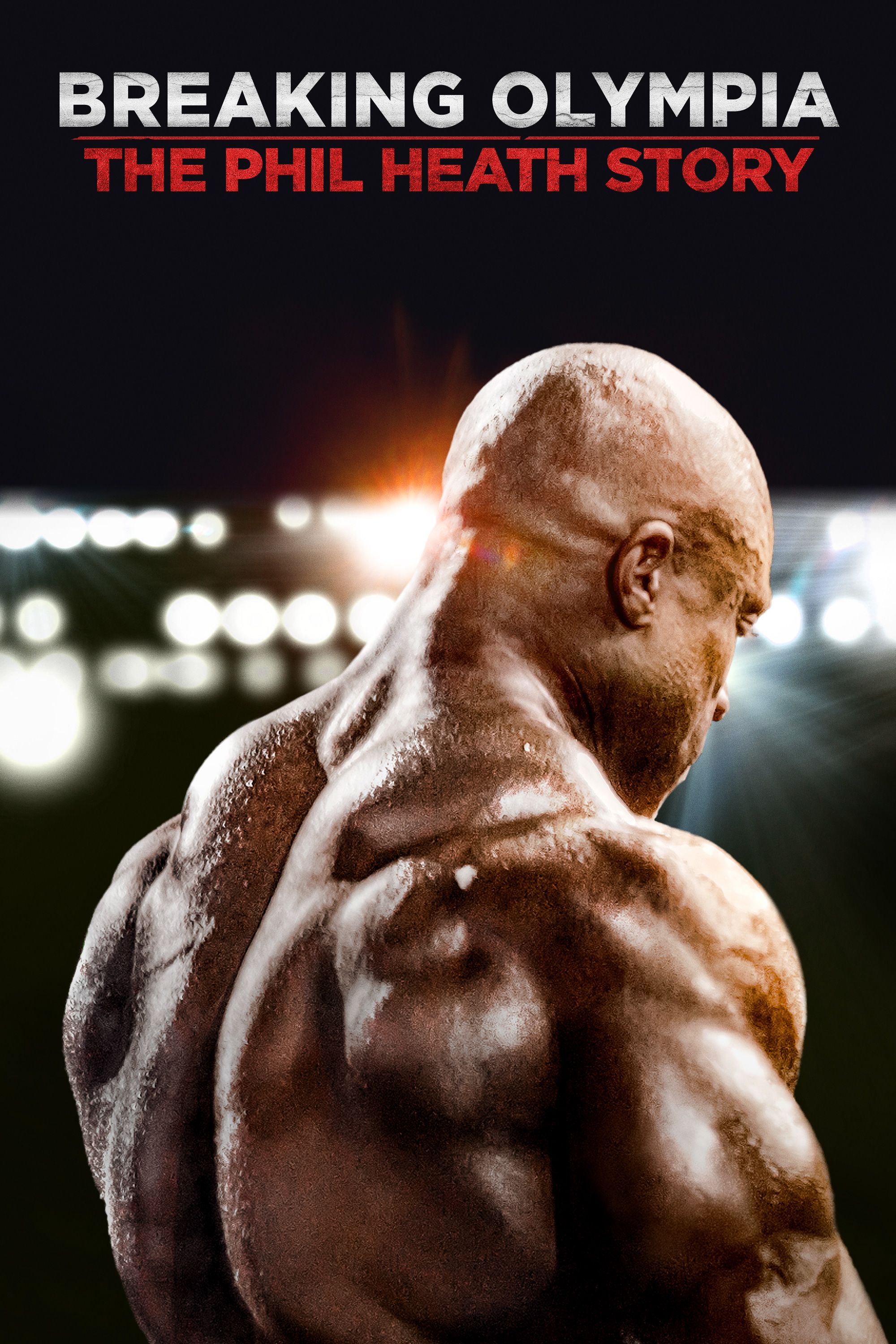 Breaking Olympia: The Phil Heath Story | Full Movie | Movies Anywhere