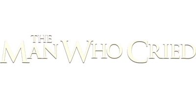 The Man Who Cried