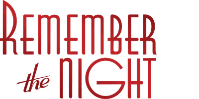 Remember the Night