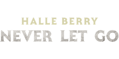 Never Let Go