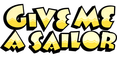 Give Me a Sailor