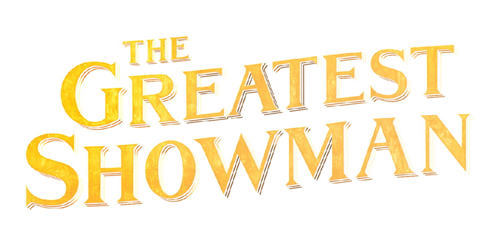 The greatest text. Величайший шоумен лого. The Greatest Showman надпись. Greatest надпись. Величайший шоумен PNG.