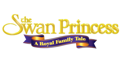 The Swan Princess: A Royal Family Tale