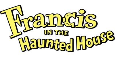 Francis in the Haunted House