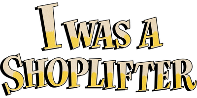 I Was a Shoplifter