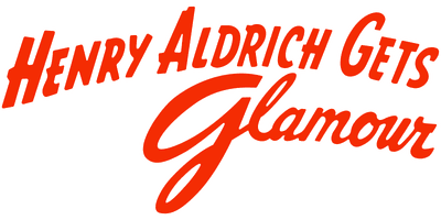 Henry Aldrich Gets Glamour