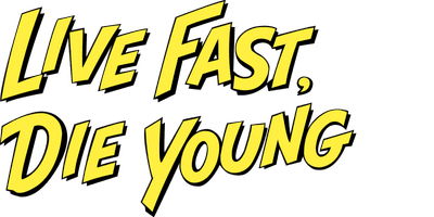 Live Fast, Die Young (1958)