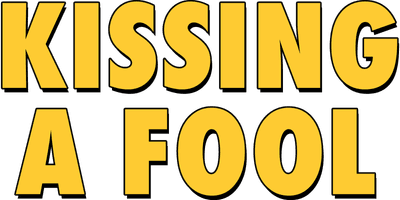 Kissing a Fool