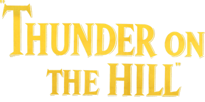 Thunder on the Hill