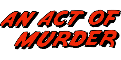 An Act of Murder