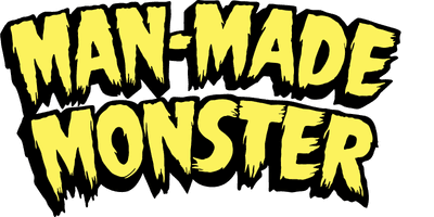 Man-Made Monster