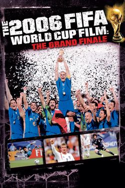 2006 FIFA World Cup Germany (TV Mini Series 2006) - IMDb
