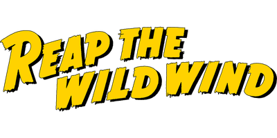 Reap the Wild Wind