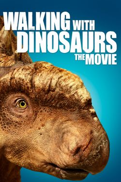 Walking with Dinosaurs | Movies Anywhere
