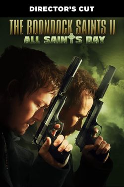 The Boondock Saints Ii All Saints Day Full Movie Movies Anywhere