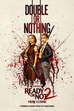 Ready or not 2