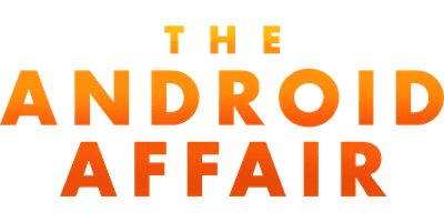 The Android Affair