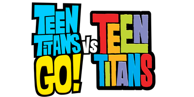 Teen Titans Go! Vs. Teen Titans