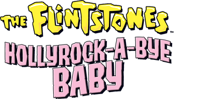 The Flintstones: Hollyrock-A-Bye Baby