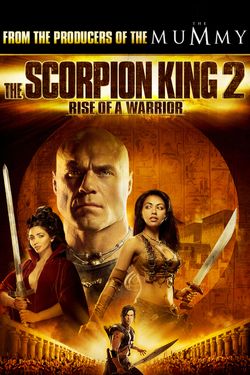 The Scorpion King 2: Rise of a Warrior, Full Movie