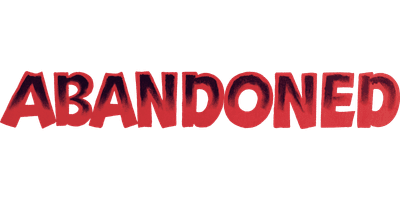 ABANDONED