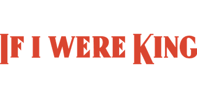 If I Were King