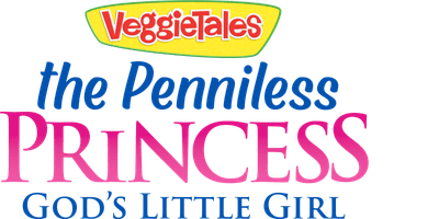 VeggieTales: The Penniless Princess - God's Little Girl
