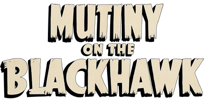 Mutiny on the Blackhawk