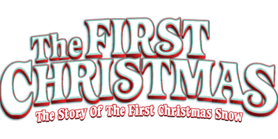 The First Christmas: The Story of the First Christmas Snow